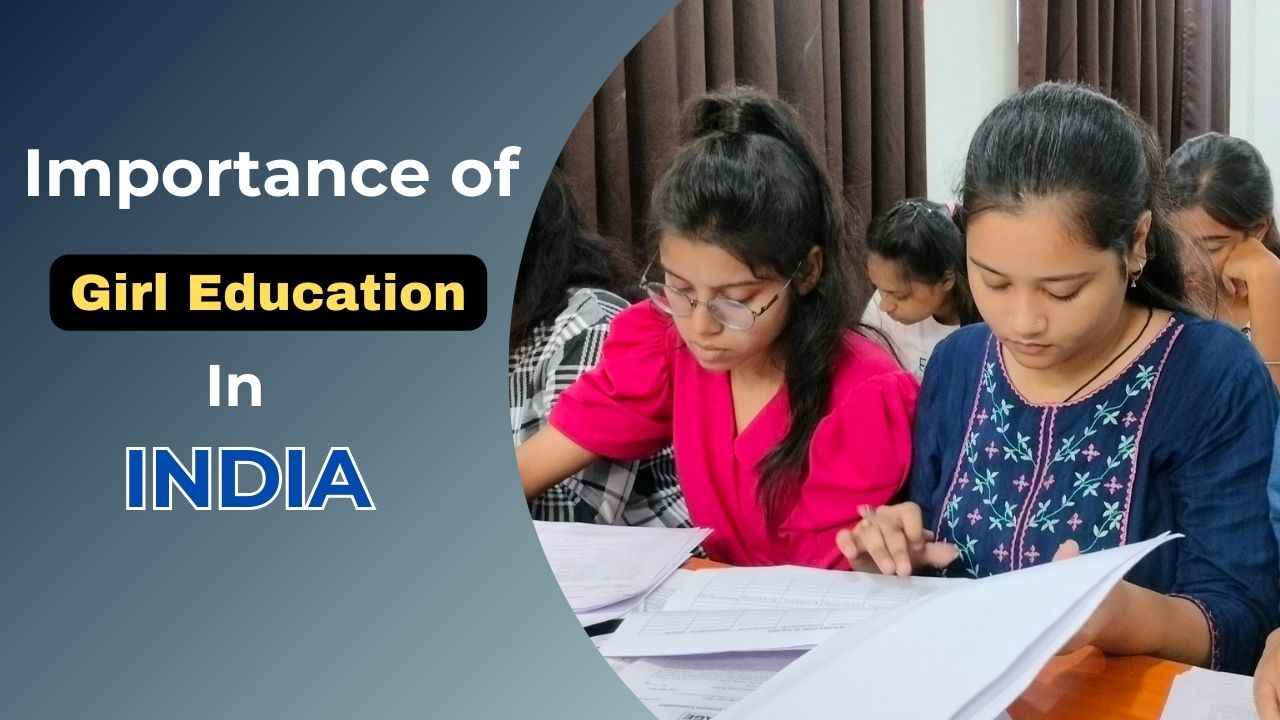 Importance of Girl Education in India